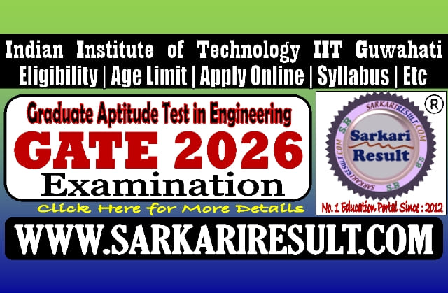 Sarkari Result GATE 2026 Examination