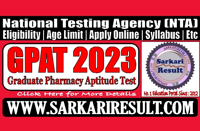 Sarkari Result NTA GPAT 2023 Admission