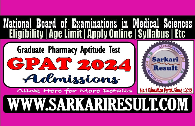 Sarkari Result GPAT Online Form 2024