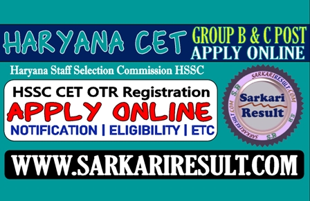 Sarkari Result HSSC CET Online Form 2022