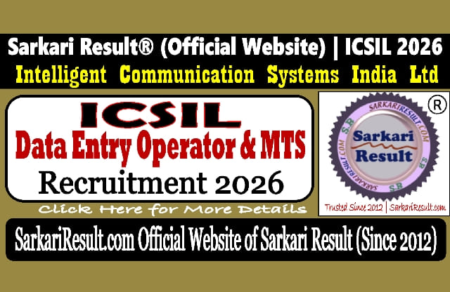 Sarkari Result ICSIL MTS DEO Recruitment 2026