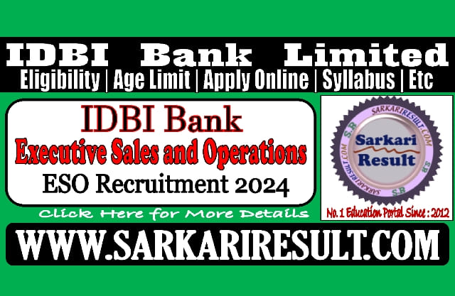 Sarkari Result IDBI Executive ESO Online Form 2024