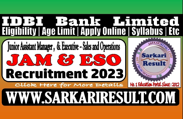 Sarkari Result IDBI JAM and ESO Online Form 2023