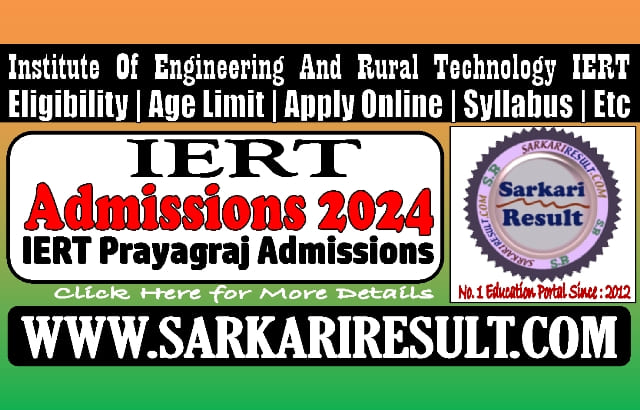 Sarkari Result IERT Admissions 2024 Online Form