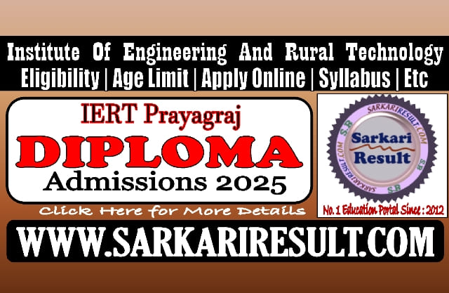Sarkari Result IERT 2025 Admissions Online Form