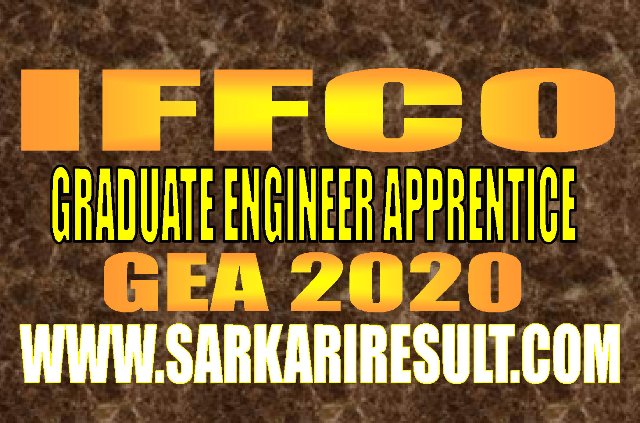 IFFCO Graduate Engineer Apprentice GEA Online Form 2020