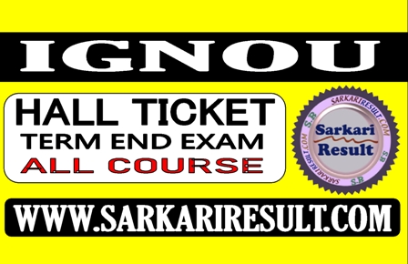 IGNOU Hall Ticket 2021