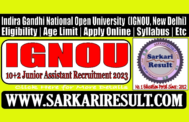 Sarkari Result IGNOU Junior Assistant Online Form 2023