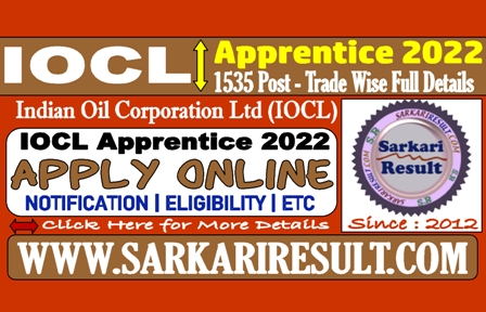 Sarkari Result IOCL Apprentice Online Form 2022
