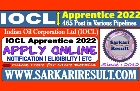 Sarkari Result IOCL Apprentice  2022