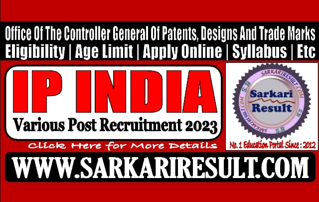 Sarkari Result IP India Various Post Online Form 2023
