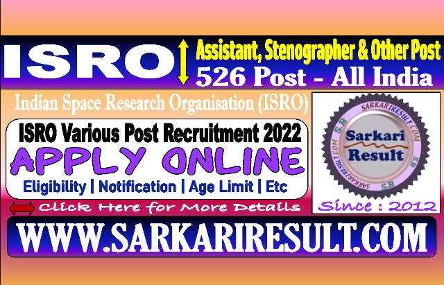 Sarkari Result ISRO Various Post Recruitment 2022