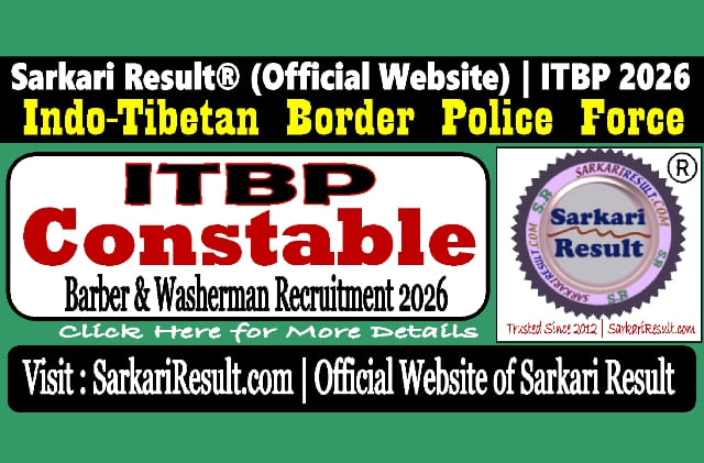 Sarkari Result ITBP Constable Barber and Washerman Recruitment 2026