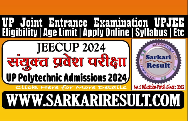 Sarkari Result JEECUP 2024 Online Form