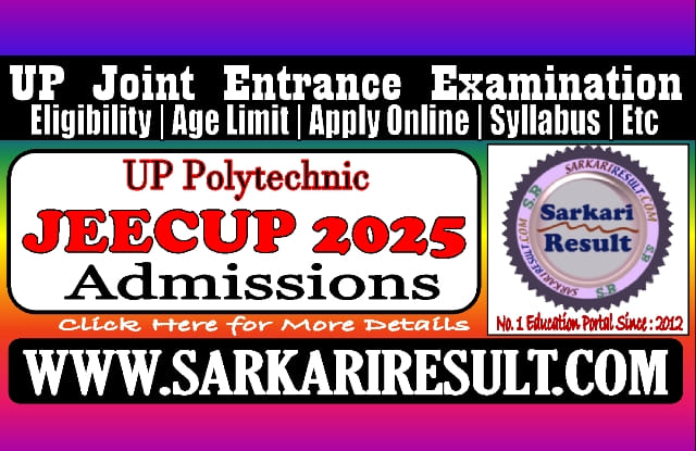Sarkari Result JEECUP 2025 Admissions Online Form