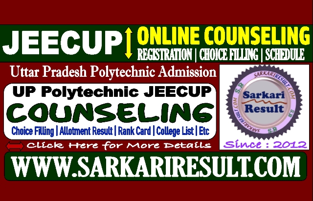 Sarkari Result JEECUP Online Counseling 2022