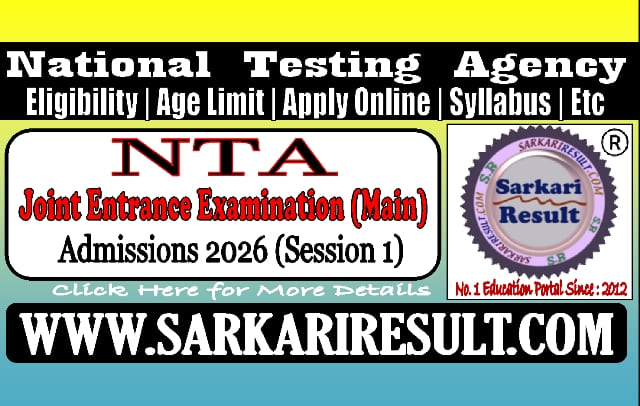 Sarkari Result NTA JEEMAIN Admissions Session I 2026