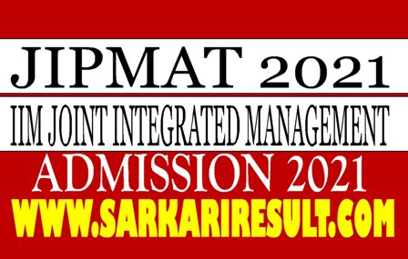 JIPMAT Admission 2021