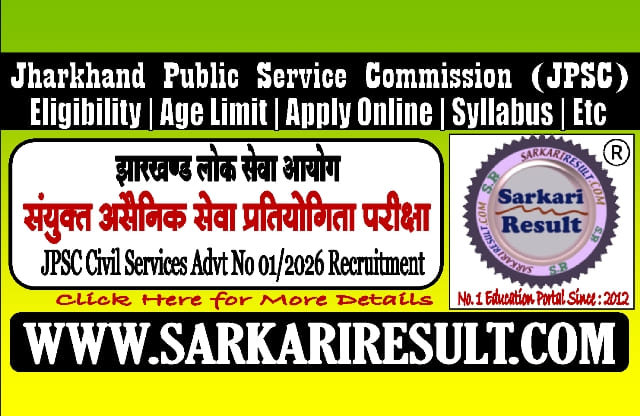 Sarkari Result JPSC Civil Services Recruitment 2026