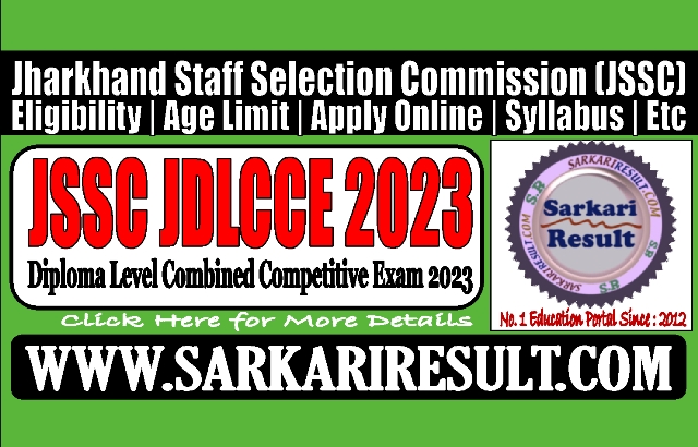 Sarkari Result JSSC Diploma Level JDLCCE Online Form 2023