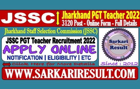 Sarkari Result JSSC PGT Teacher Recruitment 2022