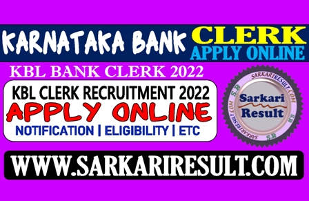 Sarkari Result KBL Clerk Recruitment 2022