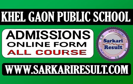 Khel Gaon Public School Prayagraj Apply Online Form 2021