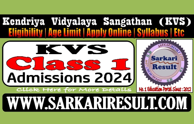 Sarkari Result KVS Class 1 Admissions Online Form 2024