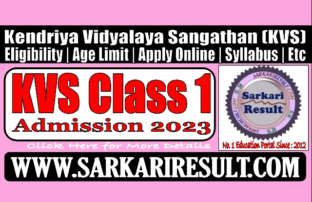 Sarkari Result KVS Class 1 Admission 2023 Online Form