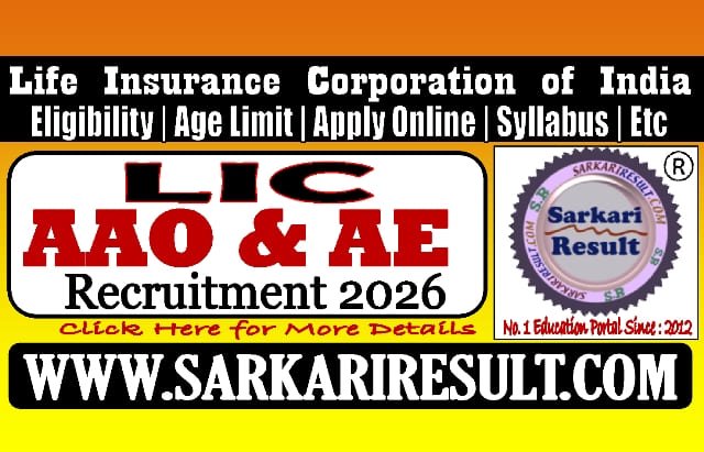 Sarkari Result LIC AAO AE Recruitment 2026