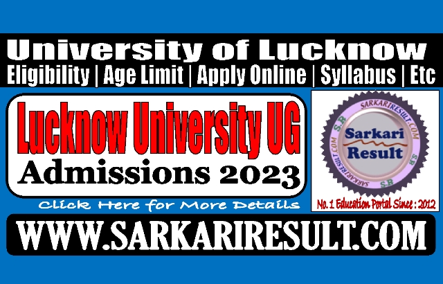 Sarkari Result Lucknow University UG Admission 2023 Online Form