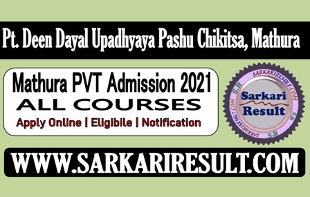 DUVASU Mathura PVT Admission 2021