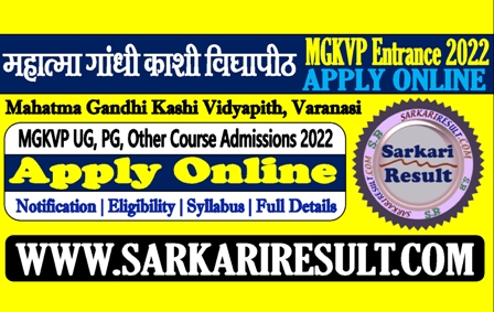 Sarkari Result MGKVP Varanasi Admission 2022