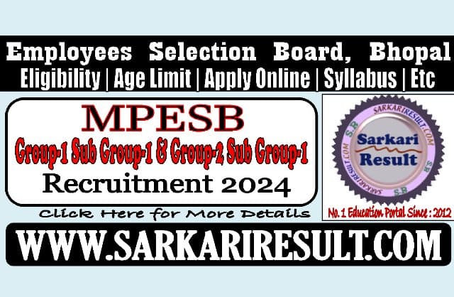 Sarkari Result MP ESB Group 1 and 2 Sub Group 1 Recruitment 2024
