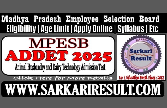 Sarkari Result ESB MP ADDET Online Form 2025