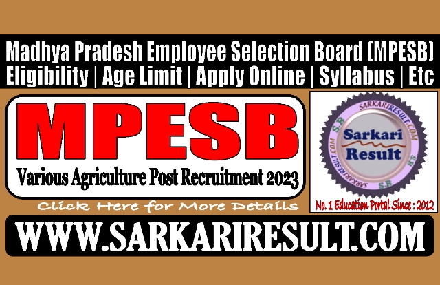 Sarkari Result MPESB Various Agriculture Post Online Form 2023