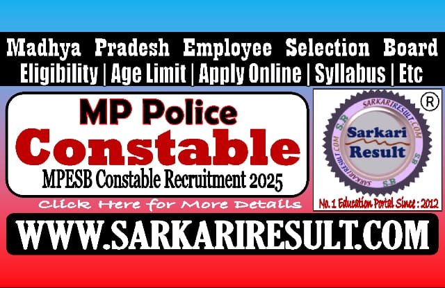 Sarkari Result MP Police Constable Recruitment 2025