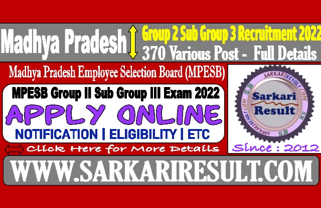 Sarkari Result MP Group II Sub Group III Recruitment 2022