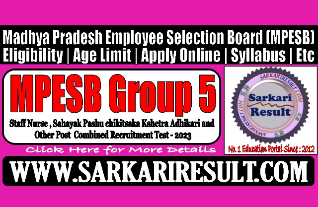 Sarkari Result MP ESB Group 5 Various Post Exam 2023