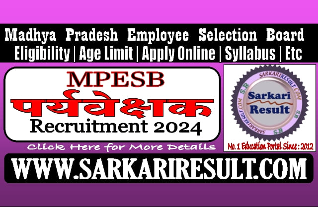 Sarkari Result MP ESB Parvekshak Recruitment 2025