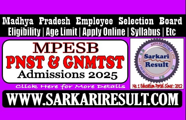 Sarkari Result ESB MP PNST and GNMTST Online Form 2025