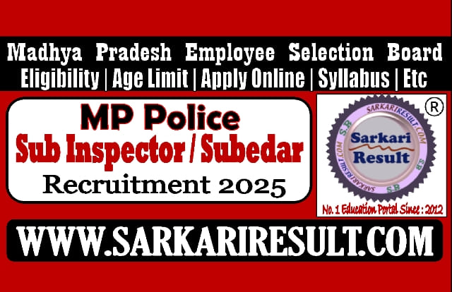 Sarkari Result MPESB Subedar SI Recruitment 2025