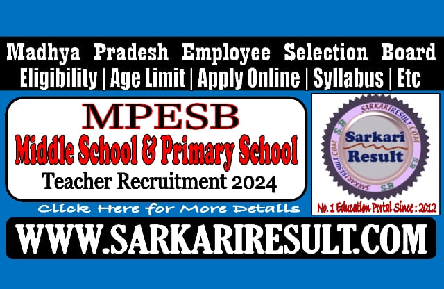 Sarkari Result MP ESB Middle School and Primary School Recruitment 2024