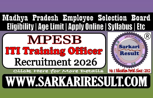 Sarkari Result MPESB ITI Training Officer Online Form 2026