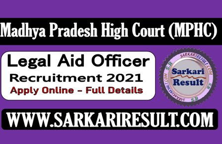 Sarkari Result MPHC Legal Aid Officer Recruitment 2021