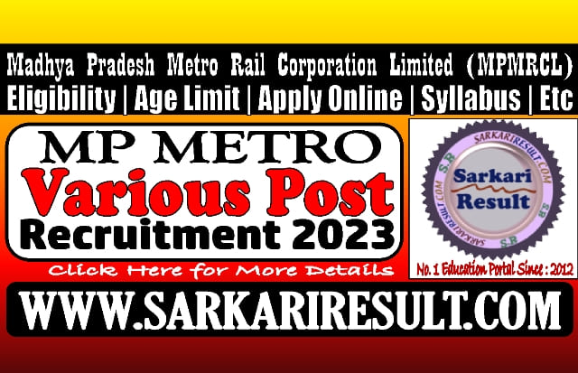 Sarkari Result MP Metro Various Post Online Form 2023