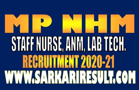 MP NHM Staff Nurse, ANM, Lab Technician Recruitment 2020