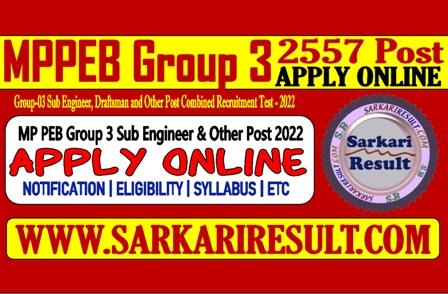 Sarkari Result MPPEB Various Group 3 Post Online Form 2022
