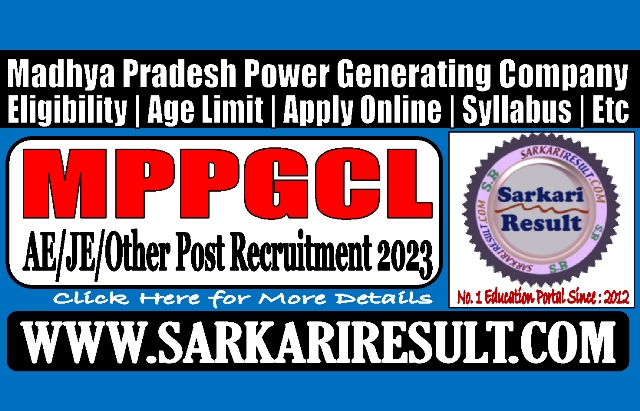 Sarkari Result MPPGCL Various Post Recruitment Exam 2023