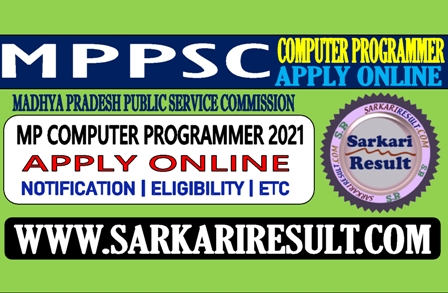 Sarkari Result MPPPSC Computer Programmer 2022